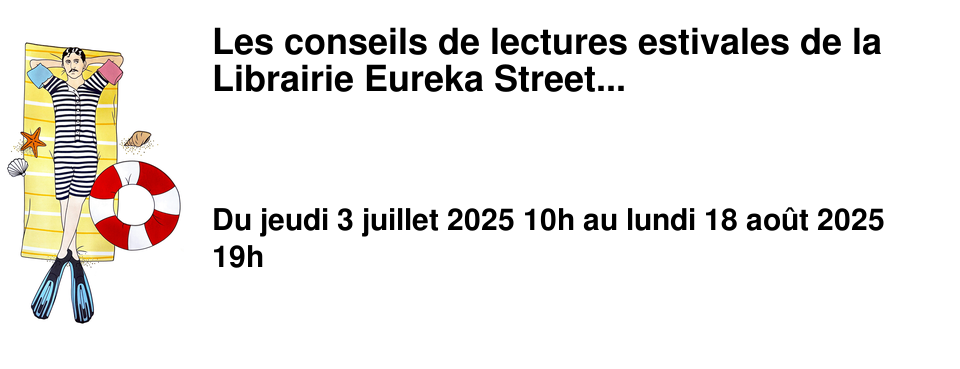 Les+conseils+de+lectures+estivales+de+la+Librairie+Eureka+Street...