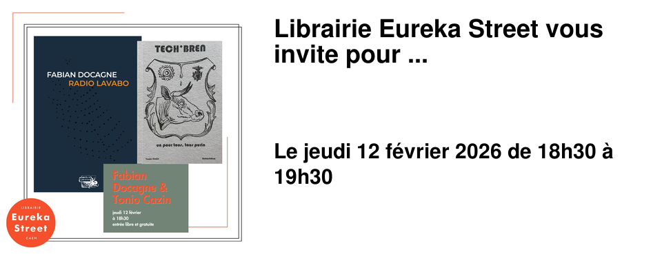 Librairie Eureka Street vous invite pour ...
