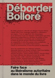 D�border Bollor�&nbsp;: Faire face au lib�ralisme autoritaire dans le monde du livre