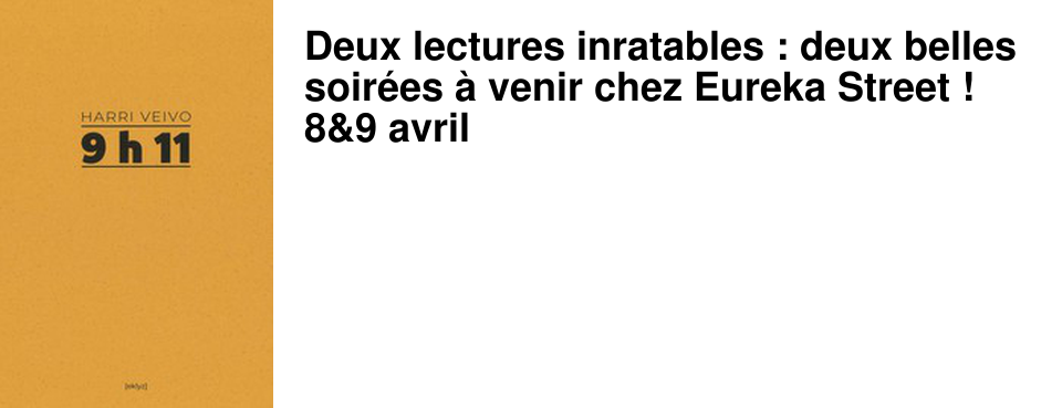 Deux lectures inratables�: deux belles soir�es � venir chez Eureka Street�! 8&9 avril