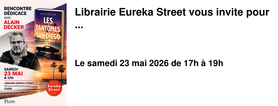 Librairie Eureka Street vous invite pour ...