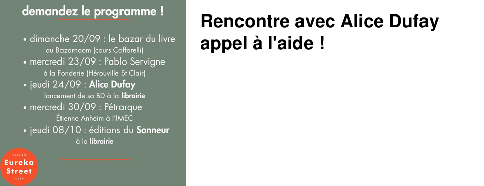 Rencontre avec Alice Dufay appel � l'aide !